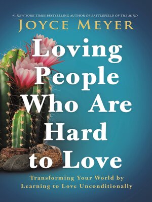 cover image of Loving People Who Are Hard to Love